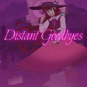 Distant Goodbyes (feat. Lily Honigberg)