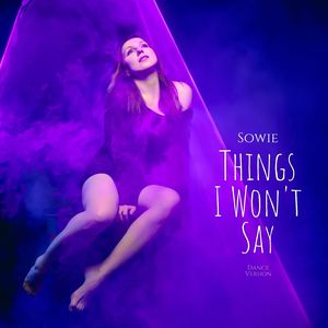 Things I Won't Say (Dance Version)