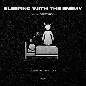 Sleeping With The Enemy (feat. gritney)