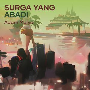 Surga Yang Abadi (Acoustic)