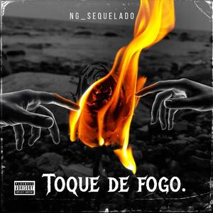 Toque De Fogo