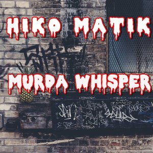 Murda Whisper