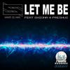 Scott & Nick - Let Me Be (feat. Shiona, Preshus)