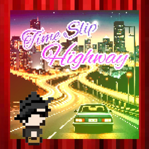 TIME SLIP HIGHWAY