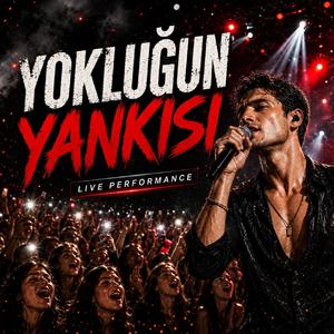 Yokluğun Yankısı (LIVE PERFORMANCE)