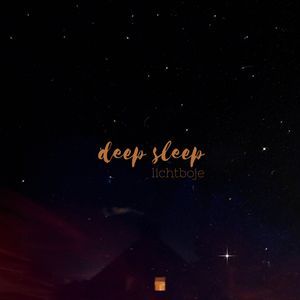 Deep Sleep