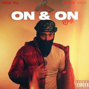 On And On (feat. WM TJ) (Remix)