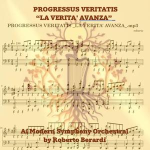 PROGRESSUS VERITATIS (Ai modern symphony orchestra)