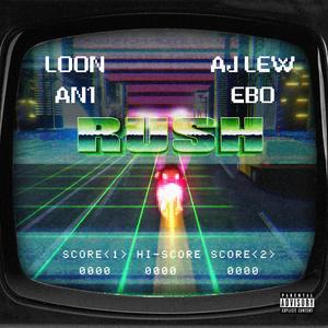 RUSH (feat. Aj Lew, An1, Love Over Wealth Low & EBO3)