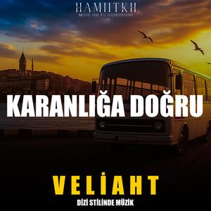 Karanlığa Doğru (Veliaht Series Style Soundtrack)