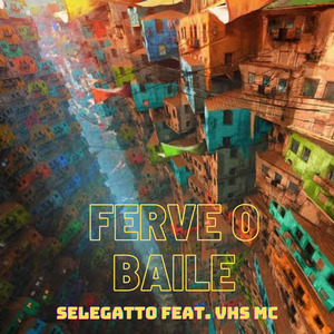 Ferve O Baile