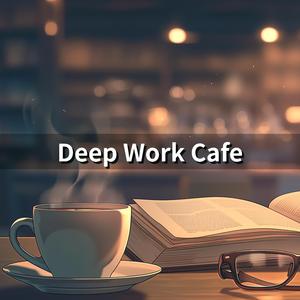 Deep Work Cafe