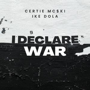 I Declare (feat. Ike Dola)
