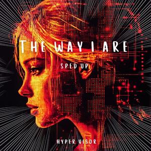 The Way I Are (Techno Sped Up)