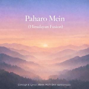 Paharo Mein (Himalayan Fusion)