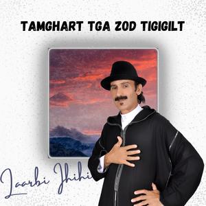 Tamghart Tga Zod Tigigilt