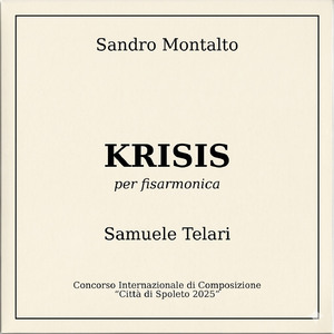 Krisis (per fisarmonica - Concorso Internazionale di Composizione "Città di Spoleto 2025")