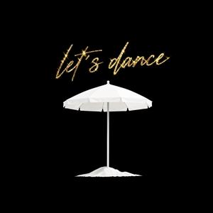 let's dance (summer mix)