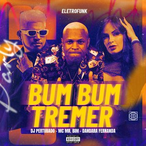 Bum Bum Tremer