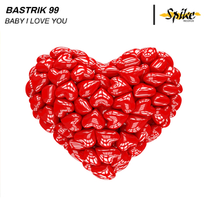 Bastrik 99 - Baby I Love You (Radio Mix)