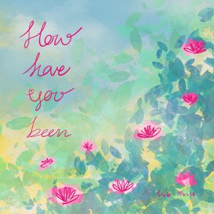 สบายดีไหม (How Have You Been)