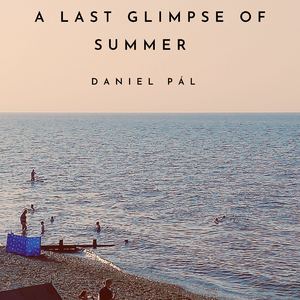 A Last Glimpse of Summer