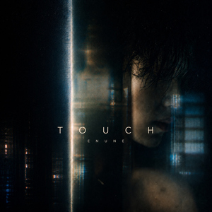 TOUCH (Into the Residual Dub Remix)