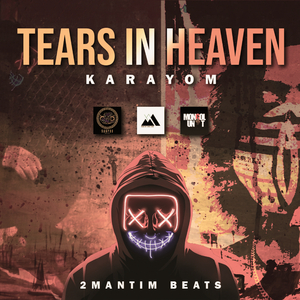 TEARS IN HEAVEN (KARAYOM)