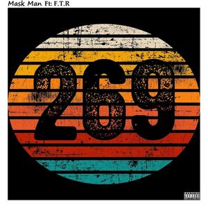 269 (feat. F.T.R)