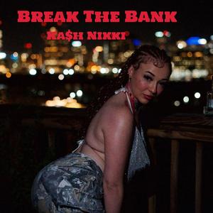 Break The Bank