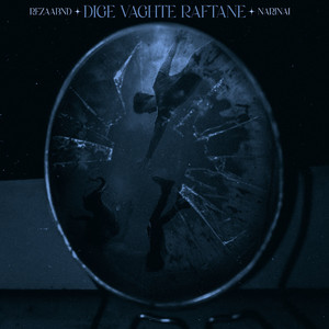 Dige Vaghte Raftane