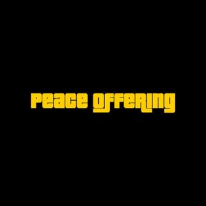 PEACE OFFERING (feat. Vi11ain)