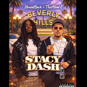 Stacy Dash (feat. Hunnitbuck)
