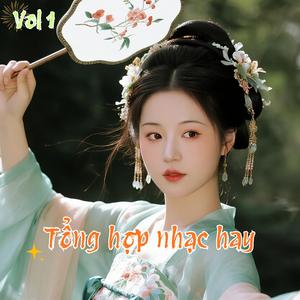 Tổng hợp nhạc hay vol.1