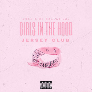 Girls in the Hood (Jersey Club)