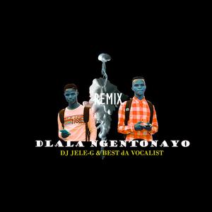 Dlala Ngentonayo (Felo Le Tee Myztro Remix)