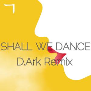 LIONLIFE-SHALL WE DANCE(D.Ark Remix)（LIONLIFE / Oeight / D.Ark remix）