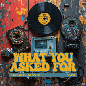 WHAT YOU ASKED FOR (U-GARAGE)