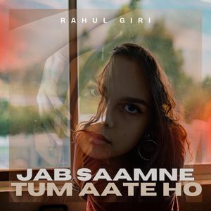Jab Saamne Tum Aate Ho