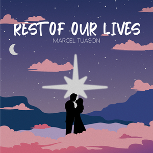 Rest of Our Lives