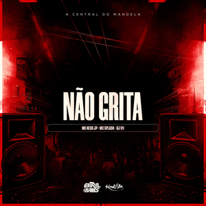 Não Grita