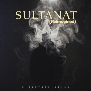 Sultanat (Reimagined)