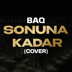 Sonuna Kadar (Cover)