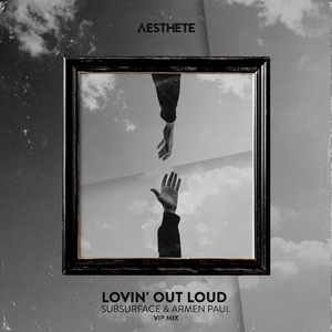 Lovin' Out Loud (VIP Mix)