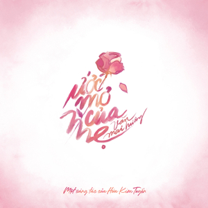 Ước Mơ Của Mẹ (feat. Hứa Kim Tuyền)