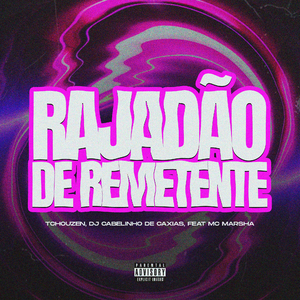 Rajadão de Remente