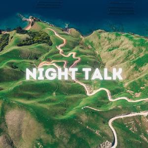 Night Talk