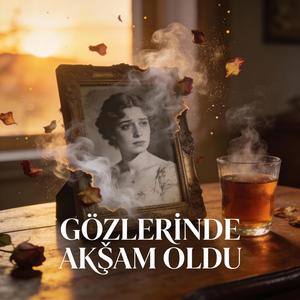 Gözlerinde Akşam Oldu