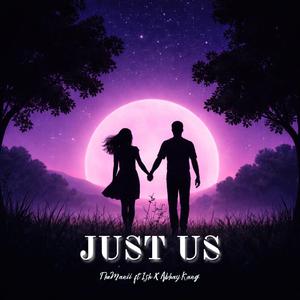 Just Us (feat. ISH & Abhay Kang)