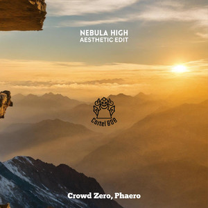 Nebulahigh (Aesthetic Edit)